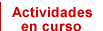 Actividades en curso